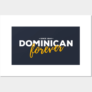 Dominican Forever Posters and Art